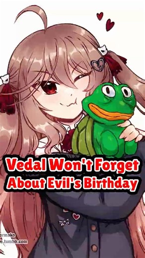 Vedal Won't Forget About Evil's Birthday