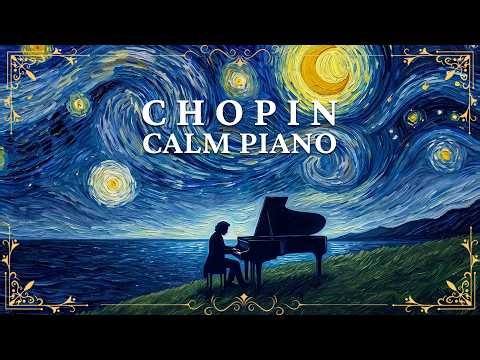 Best of Chopin: The Most Ethereal Piano You'll Hear | 🎹 2 Hours NO ADS | Classical Music Gems