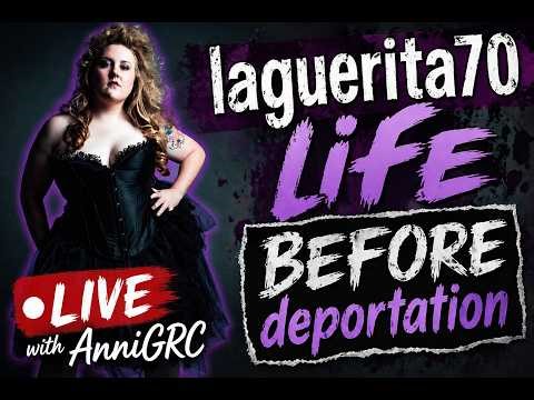 @laguerita70 Life before deportation (LIVE with AnniGRC)