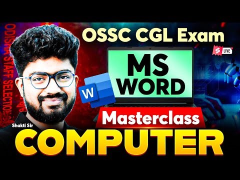 Odisha CGL 2025 | Odisha CGL Computer Questions | Basics Of Computer ( MS WORD ) By Shakti Sir
