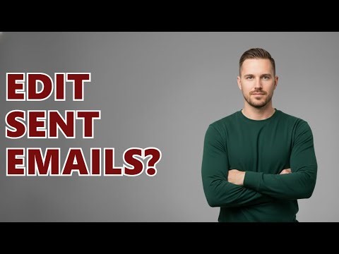 Can You Edit An Email After Sending Outlook?