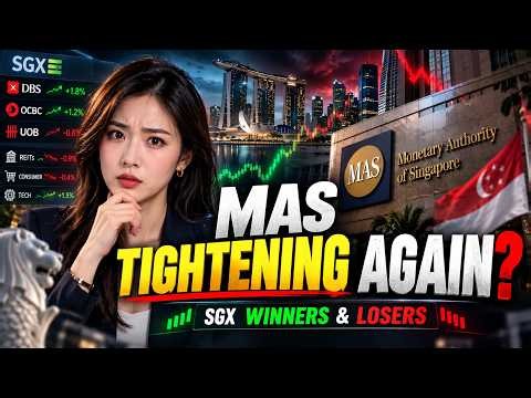 MAS Tightening Again? 15 Singapore Stocks That Could Win or Lose!