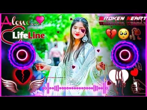 Dj remix songs 🥀♥️/ Dj | Hard Bass ❤️‍🔥 | Remix | Song 🥀 | heart touching dj remix songs.