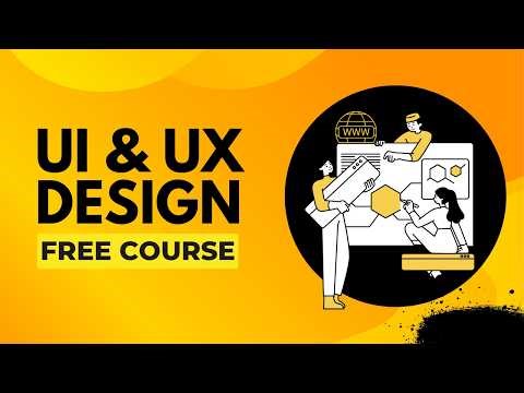 UI/UX Design Complete Guide for Beginners | What is UI UX? Full Course