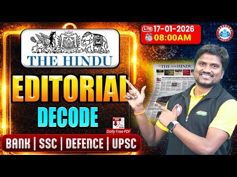 The Hindu Today | 17 January 2026 Hindu Editorial Analysis | Editorial Analysis 2026