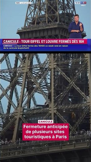 Canicule : plusieurs sites touristiques à Paris ferment leurs portes de manière anticipée｜LCI