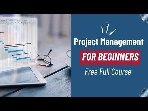 Mastering Project Management | A Beginner’s Guide to Success