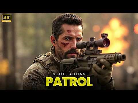 Patrol | Scott Adkins | Full Action Movie Concept AI 2026 | Full Movie | 4K Ultra