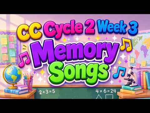 ♫ Classical Conversations ♫ MEMORY SONGS ♫ Cycle 2, Week 3