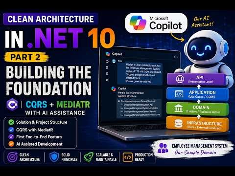 Build Clean Architecture in .NET 10 | Part 2 | Live Coding with CQRS, MediatR & Microsoft Copilot