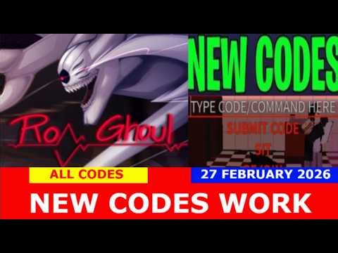 [PKKen PR] Ro-Ghoul [ALPHA] ROBLOX | NEW CODES | ALL CODES | February 27, 2026
