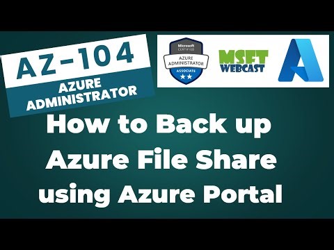 61. How to Back Up an Azure File Share Using Azure Portal | Step-by-Step Guide