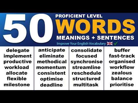 Proficient English: 50 Powerful Words for Time & Productivity (Adult Learners)