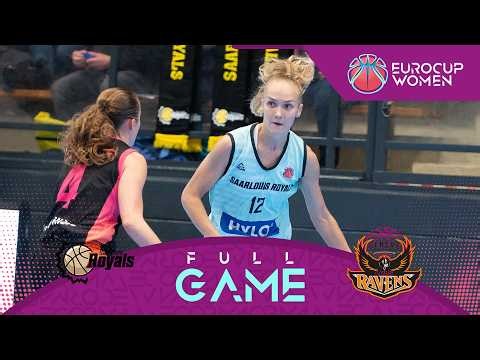 Qualifiers | Saarlouis Royals v Ravens de Geneve | Full Basketball Game | EuroCup Women 2026-27