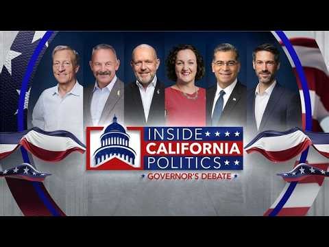 California Governor’s Debate - Full Broadcast