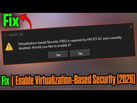 Virtualization-Based Security Required for FACEIT AC | Easy Fix ✅