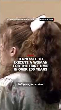 Tennessee to execute a woman for the first time in over 200 years