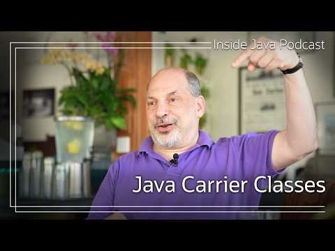 Carrier Classes & Discussing Syntax - Inside Java Podcast 52