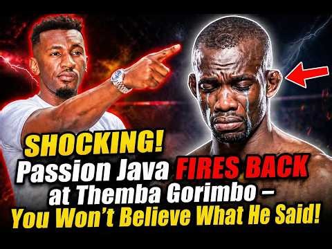 SHOCKING! Passion Java FIRES BACK at Themba Gorimbo Things Just Got Personal