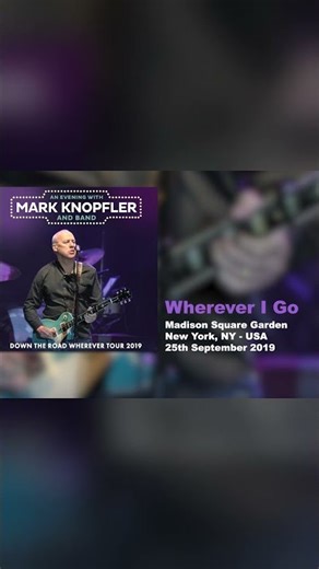 Mark Knopfler & Bonnie Raitt - Wherever I Go (Live, Down The Road Wherever Tour 2019)