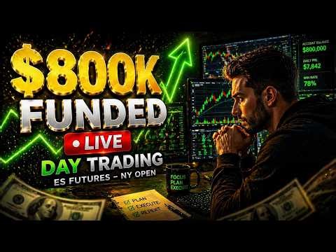 LIVE ES Futures Trading | Day Trading Live ($800K Funded)