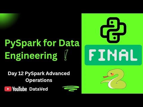 PySpark Advanced Operations | End-to-End Pipeline + Final Wrap-Up (Day 12)