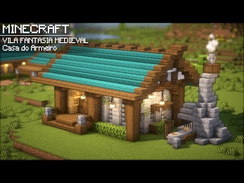 Como Construir Uma Vila Fantasia Medieval | Casa do Armeiro | Minecraft Tutorial