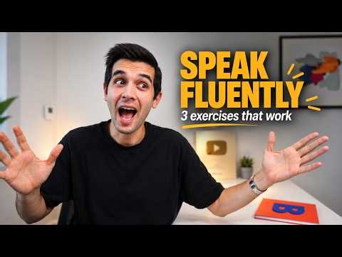 3 Speaking Exercises to Become Fluent in English