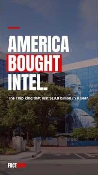 Intel Lost $18.8 Billion — Then America Bought 10% of It