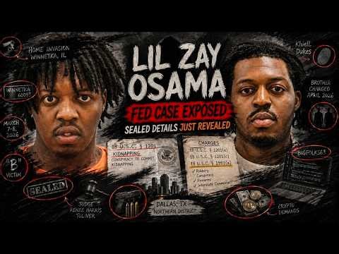Lil Zay Osama Facing LIFE After The Feds Exposed The Food Delivery Kidnapping Plot
