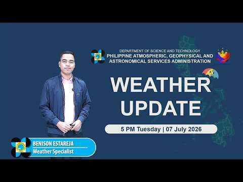 Public Weather Forecast issued at 5:00 PM | July 07, 2026 - Tuesday