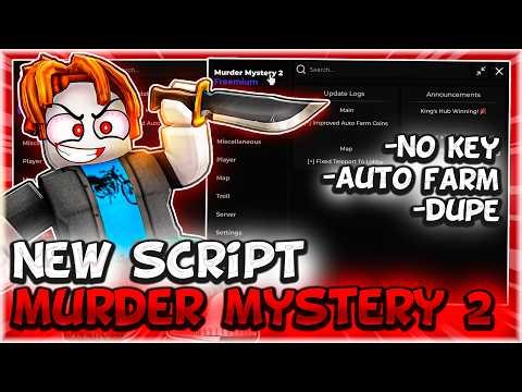 Murder Mystery 2 - Auto Farm, Aimbot, Auto Coins, Auto Kill, ESP, Dupe | Mobile & PC | Roblox
