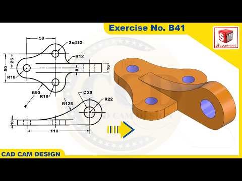 SolidWorks 2D drawing to 3D Model Tutorial Exercise B41