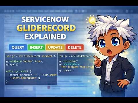 ServiceNow GlideRecord Explained | Real Script Examples for Beginners