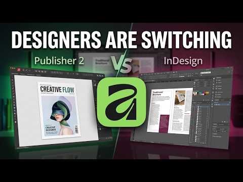 Affinity Publisher 2 vs Adobe InDesign - Why Designers Are Switching