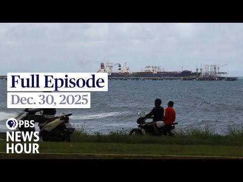 PBS News Hour full episode, Dec. 30, 2025