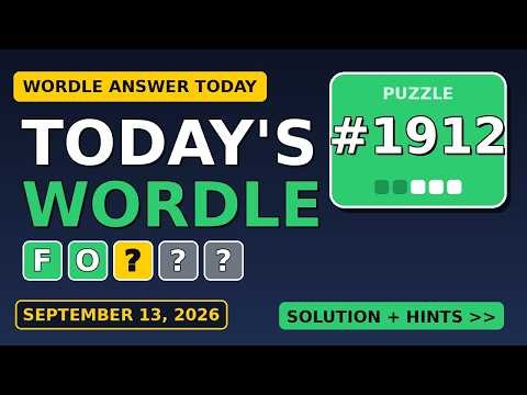 Wordle Answer Today (September 13) — Puzzle #1912 Solved! 🟩