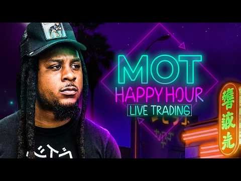 Live Trading Futures - MOT Happy Hour