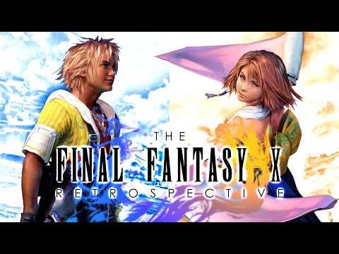 The Final Fantasy X Retrospective