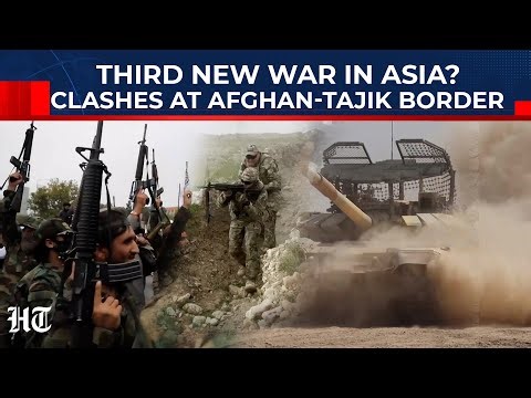 Third New War In Asia? Afghan-Tajikistan Border Erupts Amid Thailand-Cambodia, Israel-Gaza Conflicts