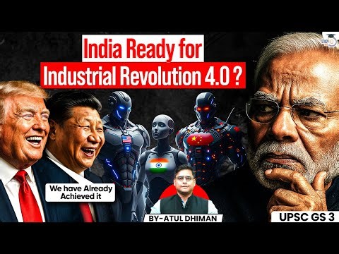 Industry 4.0 Challenge! Can India Compete in the Next Industrial Revolution? | StudyIQ UPSC CSE