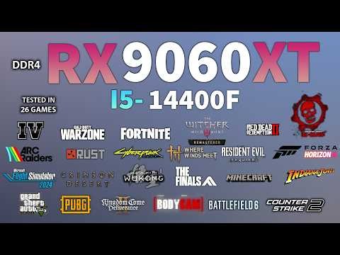 RX 9060 XT 16GB + I5 14400F : Test in 26 Games - RX 9060 XT 16GB Gaming Test