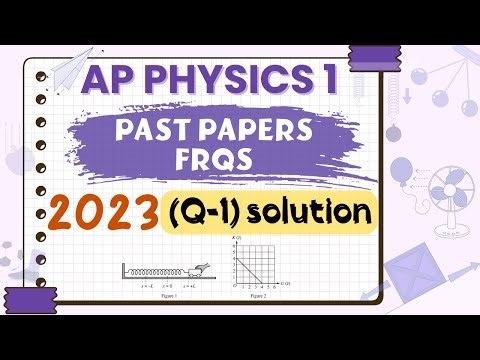 2023 AP Physics 1 FRQ Question 1 | Step-by-Step Solution | Circus of Physics