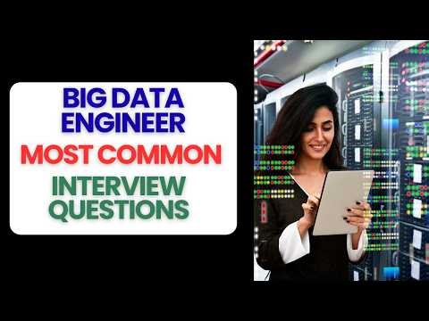 Big Data Engineer Interview Questions and Answers | How to Pass the Interview