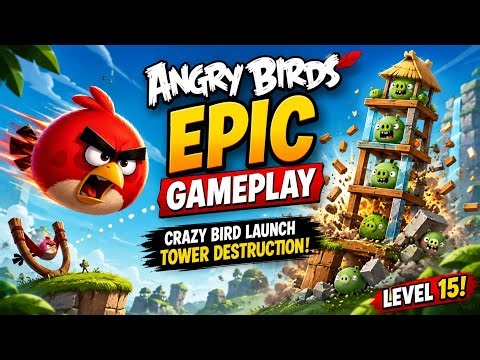 Angry Birds Epic Gameplay 🐦🔥 Crazy Bird Launch & Tower Destruction!