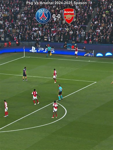 PSG vs Arsenal 2024-2025 Season Highlights