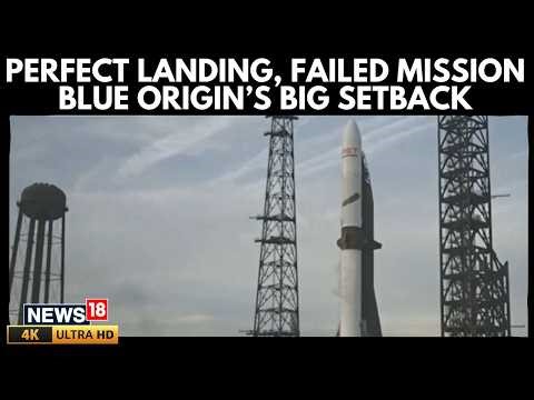 Space Milestone Marred: Why Blue Origin’s Success Ended in a Lost Mission | N18G | 4K