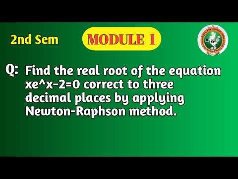 VTU 2nd Sem Maths Module 1 (2025 Scheme) | Newton Raphson Method Problem | Numerical Methods