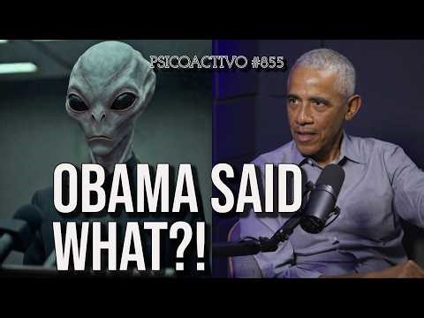 Barack Obama Discloses Aliens? "They are real, but I have never seen one." - Psicoactivo #855
