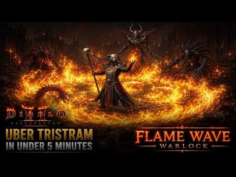 Flame Wave Warlock MELTS Uber Tristram Under 5 Minutes | D2R Season 13